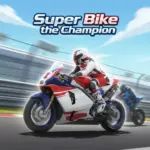 Super Bike the Champion